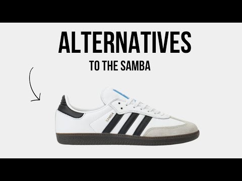 5 Alternatives to the Adidas Samba
