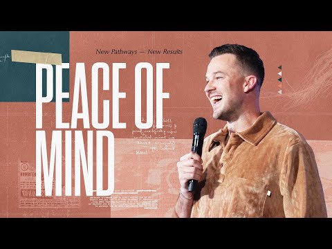 Peace of Mind — Mindsets — Rich Wilkerson Jr.