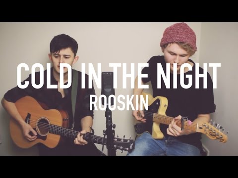 Cold in the Night - Rooskin
