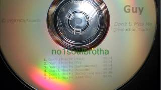 Guy &quot;Don&#39;t U Miss Me&quot; (Unreleased TV Version)*