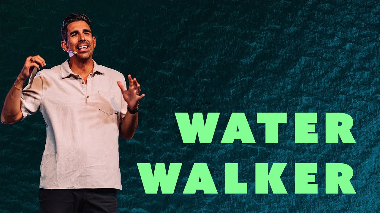 Water Walker // Pastor Nick Dalton