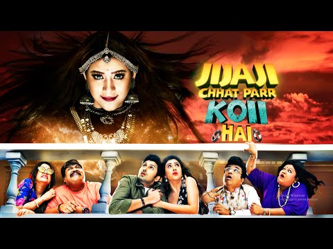 Jijaji Chhat Parr Koii Hai - जीजाजी छत पर कोई है - Ep 1 - Full Episode