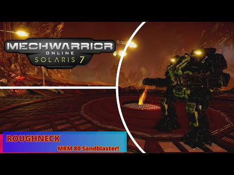 Mechwarrior Online - Roughneck MRM 80 Sandblaster!