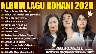 Download lagu TANPA YESUS KITA BINASA - MITHA TALAHATU, ELLEN MAMO & RANY SIMBOLON FULL ALBUM | LAGU ROHANI 2026 mp3