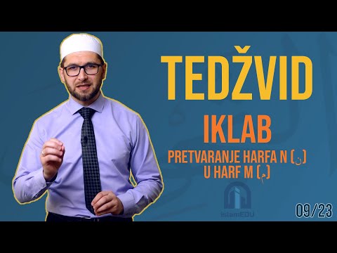 TEDŽVID: IKLAB - PRETVARANJE HARFA N (ن) U HARF M (م)
