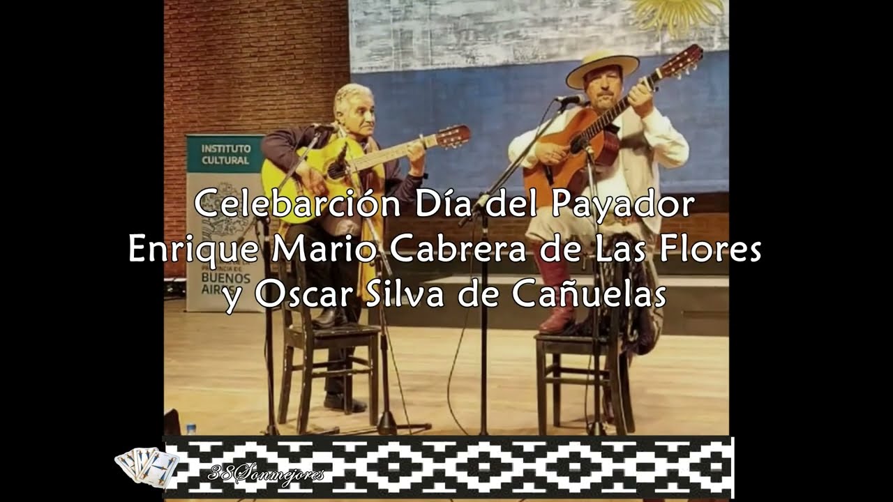 Celebración Dia del Payador Enrique Mario Cabrera y Oscar Silva