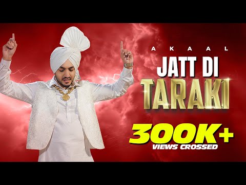Jatt Di Taraki - Akaal | Preet Judge | Kulshan Sandhu | New Punjabi Song 2023 | WMK Records