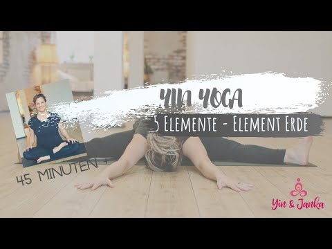Yin Yoga - Element Erde I 5 Elemente Praxis I komplette Praxis 45 Minuten