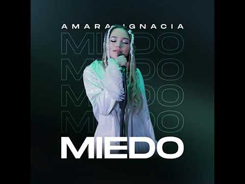 Miedo amará Ignacia oficial 2022