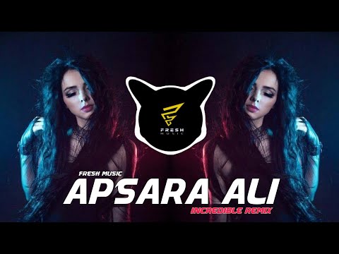 Apsara Aali TikTok Remix (feat.Cradles x Apsara Ali x Incredible)  DJ PRINCE KOP | Fresh Music