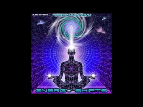 Twisted Psychology - Energy Shifts - ENERGY SHIFTS (EP) Hitech