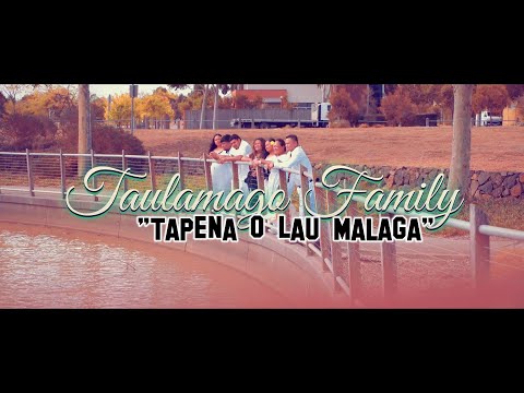 Taulamago Family - Tapena O Lau Malaga (Original MTV)