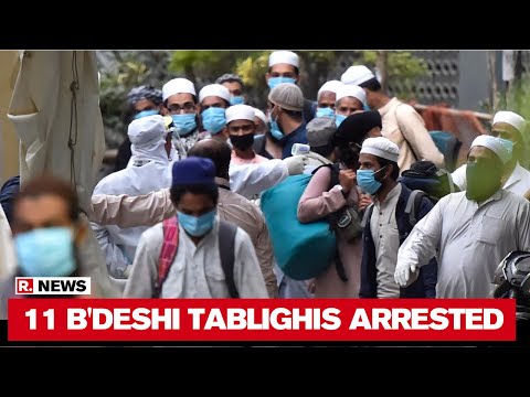 11 Tablighis From Bangladesh Arrested In Uttar Pradesh