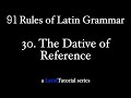 Rule 30: The Dative of Reference