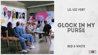 Musik-Video-Miniaturansicht zu GLOCK IN MY PURSE Songtext von Lil Uzi Vert