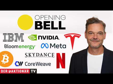 Opening Bell: Bitcoin, Nasdaq, Meta, Tesla, Nvidia, CoreWeave, Netflix, Bloom Energy, Skydance, IBM