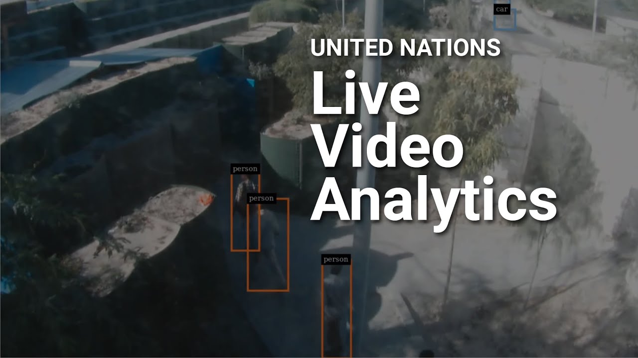 UN Live Video Analytics