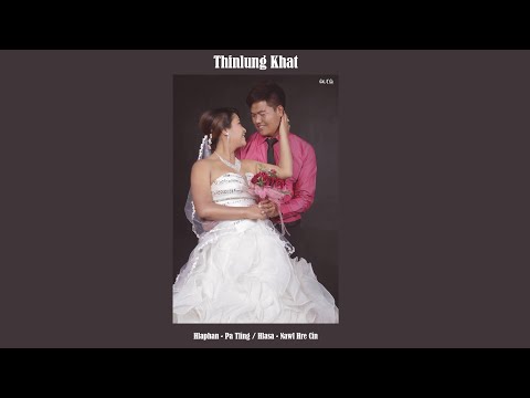 Thinlung Khat - Nawl Hre Cin ( Official Lyric Video )