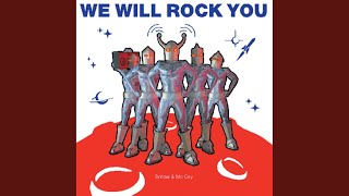 Rock You (We Will Mix)