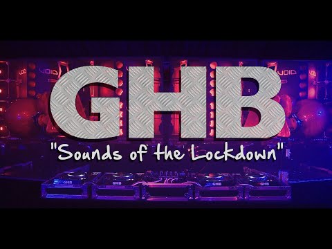 GHB - Sounds Of The Lockdown