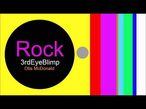♫ Rock Müzik, 3rdEyeBlimp, Otis McDonald, Rock Music, Rock Şarkılar, Rock Songs Video