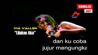 Download lagu VIA VALLEN LILAKNO AKU LIRIK XOORSLED MUSIC mp3 Download lagu VIA VALLEN LILAKNO AKU LIRIK XOORSLED MUSIC mp3