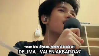Download lagu DELIMA VERSI VALEN ENAK BANGET #delima #valenda7 #da7valen #valen #dangdut #da7 #viral #cover #fyp  mp3