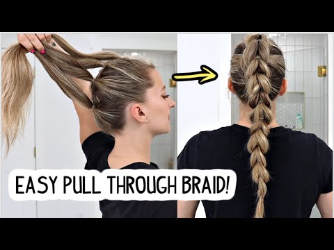HOW TO: EASY PULL THROUGH BRAID. STEP-BY-STEP FOR BEGINNERS! Short, Medium, & Long Hairstyle