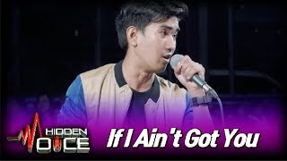 [Hidden Voice] - If I Ain&#39;t Got You COVER ♬The Voice of Vibe and Soul! ♬ in Lower Bicutan Taguig