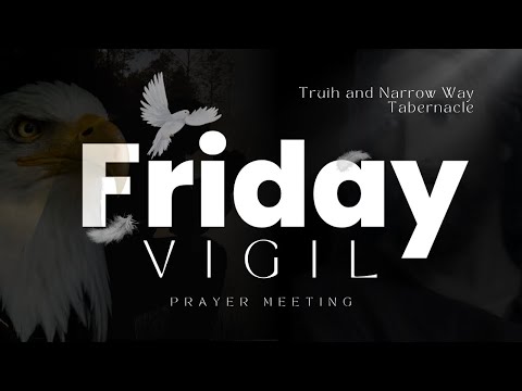 Friday Vigil