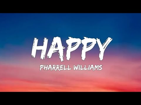 Pharrell Williams - Happy (Lyrics)