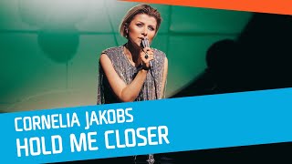 Cornelia Jakobs - Hold Me Closer (Live)