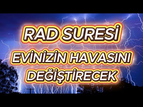 RAD SURESİ - EVİNİZDEKİ NEGATİF HAVAYI BİTİREECK HUZUR GETİRECEK.