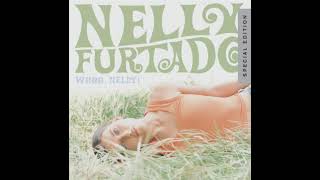 Nelly Furtado - I&#39;m Like a Bird