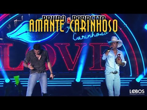 Bruno e Barretto - Amante Carinhoso | DVD "A Força do Interior" - Ao Vivo em Londrina/PR