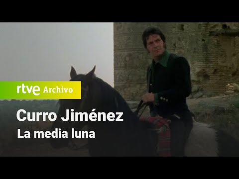 Curro Jiménez: Capítulo 35 - La media luna | RTVE Archivo