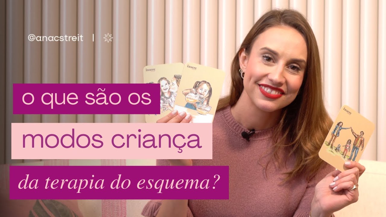 MODOS CRIANÇA: o que são? l TERAPIA DO ESQUEMA