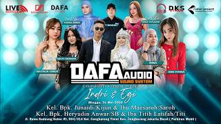 Download lagu LIVE DAFA AUDIO | The Wedding of Indri & Egi | Minggu, 31 Mei 2026 | MALAM mp3