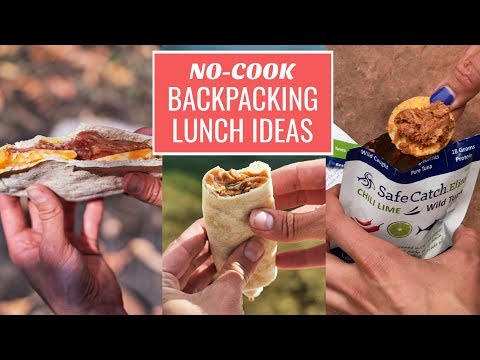 3 NO COOK Backpacking Lunch Ideas