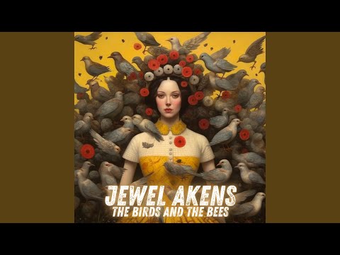 The Birds And The Bees