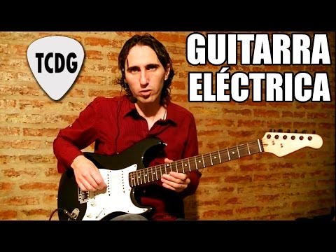 Las Partes de la Guitarra Eléctrica: Como Tocar Guitarra Para Principiantes TCDG