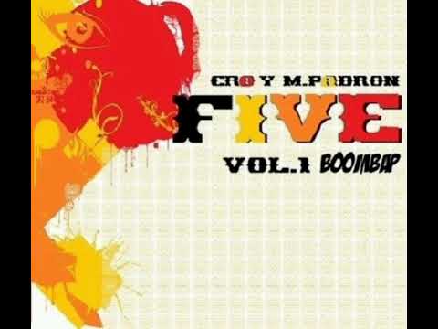 04. CRO & M.PADRÓN - BOOMBAP (FIVE VOL.1 BOOMBAP) | Audio HD