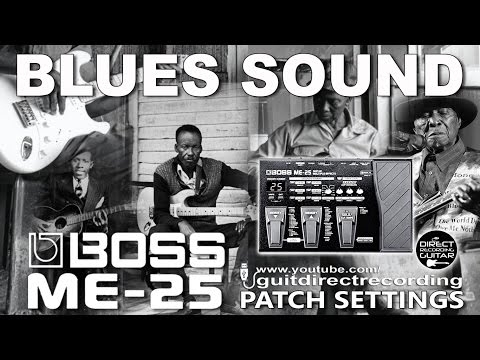 BOSS ME 25 BLUES Guitar Sound Fender Stratocaster Free Patch Settings