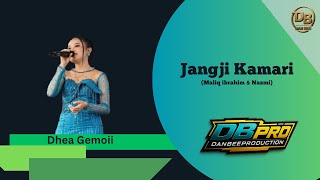 Download lagu JANGJI KAMARI - DHEA GEMOII ( Cover DB PRODUCTION ) mp3 Download lagu JANGJI KAMARI - DHEA GEMOII ( Cover DB PRODUCTION ) mp3