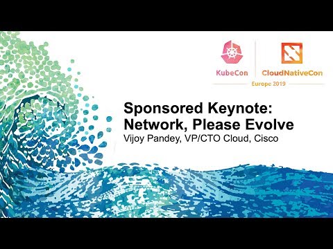 Sponsored Keynote: Network, Please Evolve – Vijoy Pandey, VP/CTO Cloud, Cisco