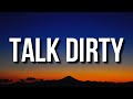 Jason Derulo - Talk Dirty (Lyrics) 