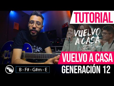 TUTORIAL | Vuelvo A Casa - @generacion12 feat @maverickcitymusica4772  |Intro|Coro|Solo ► Sebas Mora