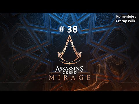 Zagrajmy w Assassin's Creed Mirage # 38 Spotkanie z Córką Ali Baby
