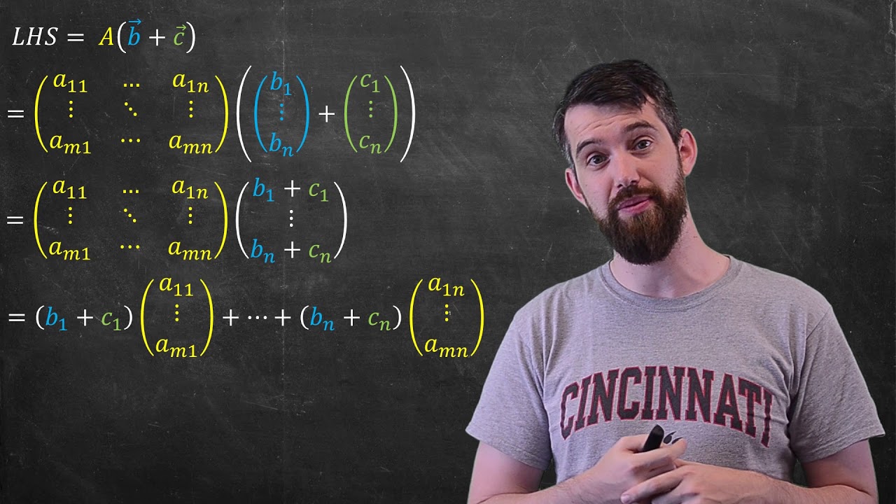 Proving Algebraic Rules in Linear Algebra --- Ex: A(b+c) = Ab +Ac