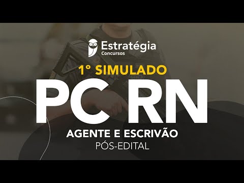 1º Simulado PC RN Agente e Escrivão – Pós-Edital